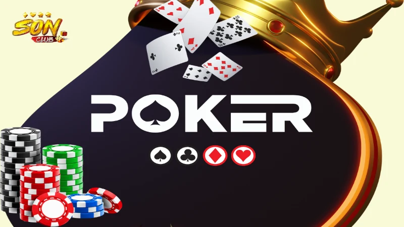 Nắm vững khái niệm game poker online sonclub
