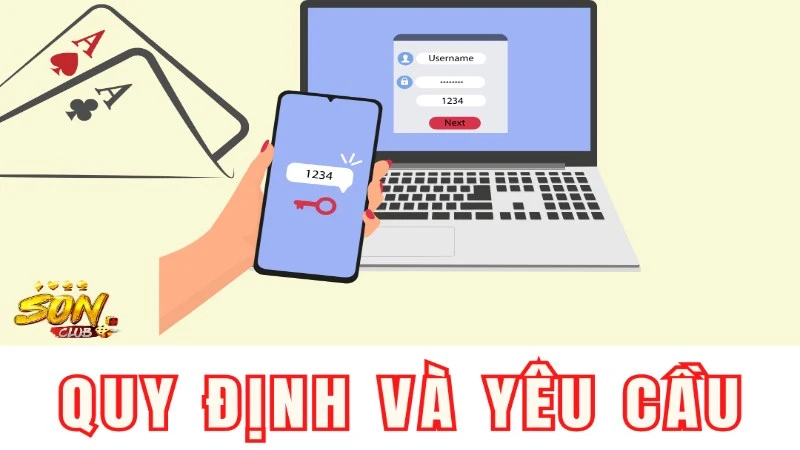 Những quy định và yêu cầu khi đăng ký tại nhà cái