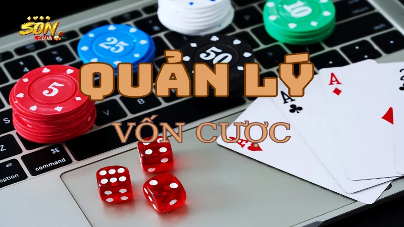 Thiết lập quy ước vốn cược hợp lý