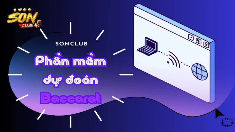 Khái niệm về phần mềm dự đoán baccarat