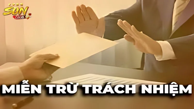 mien tru trach nhiem tu phia nha cai