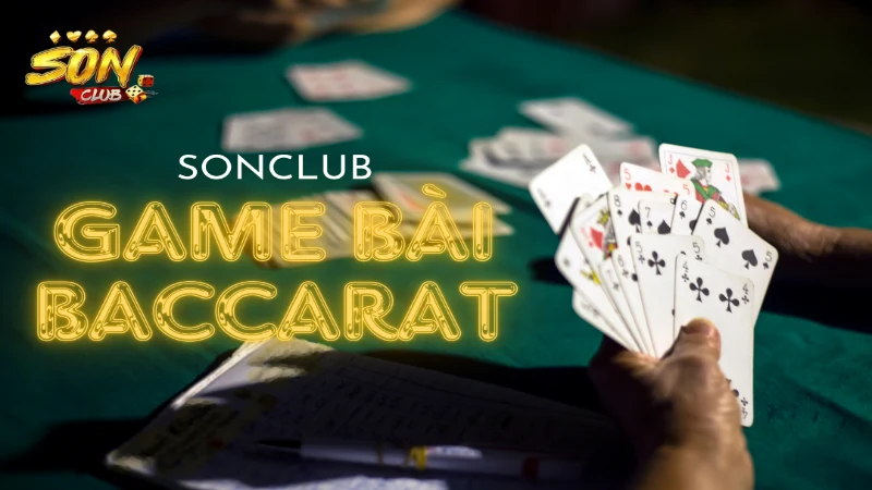 Sơ lược về tựa game baccarat