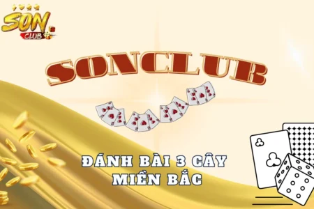 Đánh bài 3 cây miền bắc bí quyết tăng cường chiến thắng