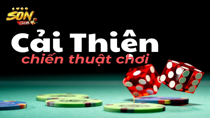 Tích cực cải thiện chiến thuật chơi